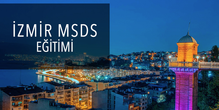 İzmir MSDS Hazırlayıcısı Eğitimi